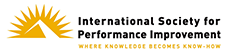 International Society for Performance Improvement: Where Knowledge Becomes Know-how